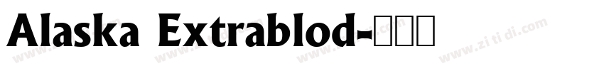 Alaska Extrablod字体转换